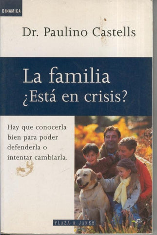 La familia, esta en crisis