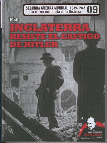 1940: Inglaterra resiste el castigo de Hitler