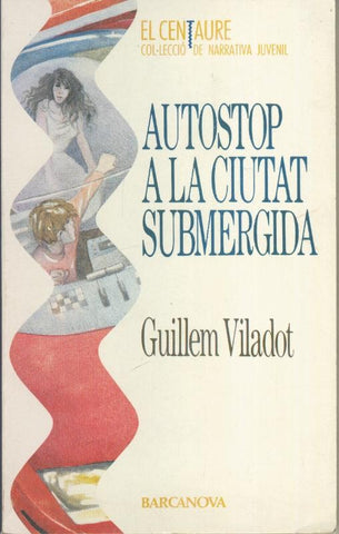 Autostop a la ciutat submergida
