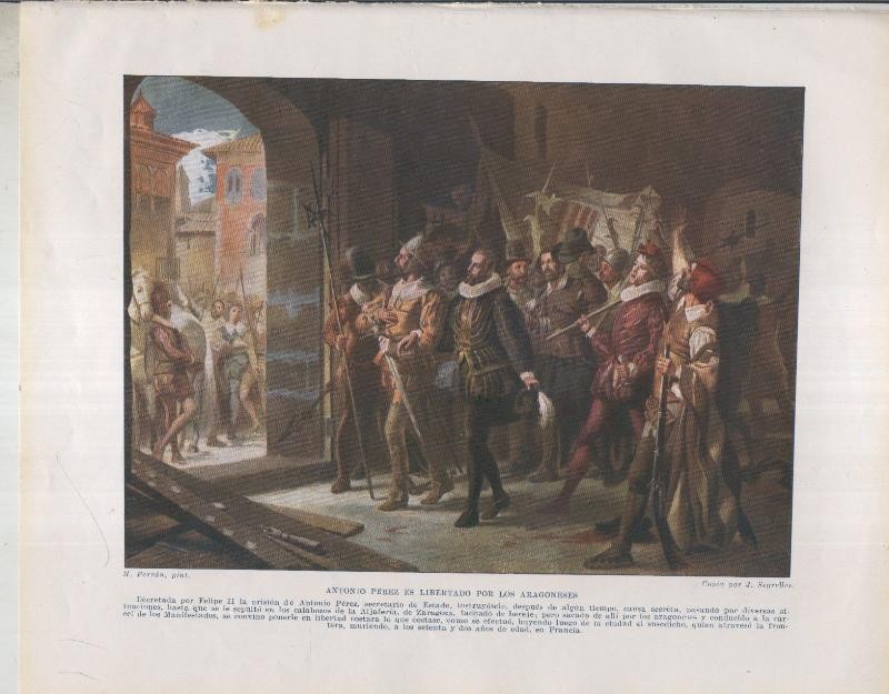 Historia de España lamina 026: Antonio Perez es libertado por los aragoneses