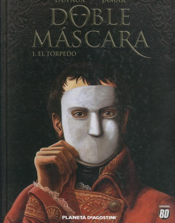Doble mascara volumen 1: El Torpedo