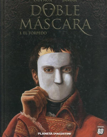 Doble mascara volumen 1: El Torpedo