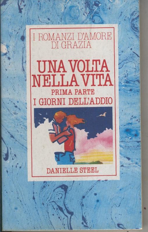 Una volta nella vita
