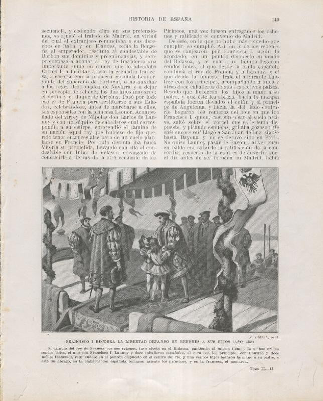 Historia de España lamina 119: Francisco I recobra la libertad dejando a sus hijos de rehenes (1526)