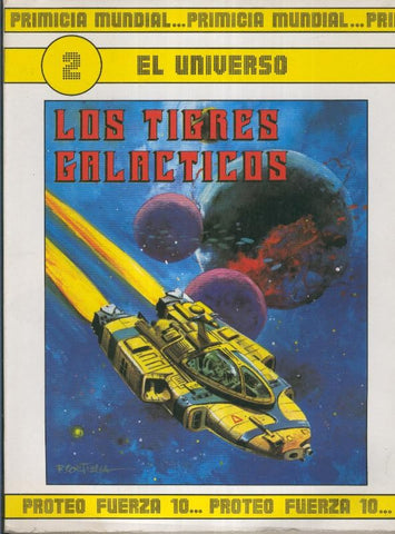 El Universo numero 2: Los tigres galacticos