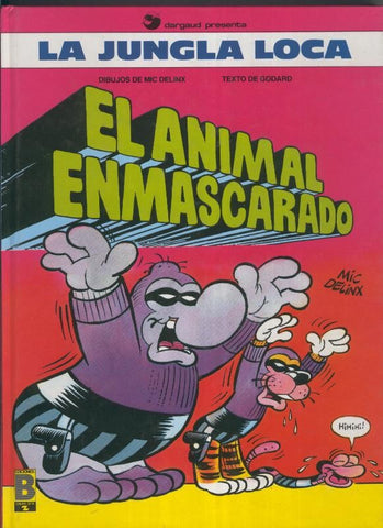 La Jungla loca numero 01: El animal enmascarado