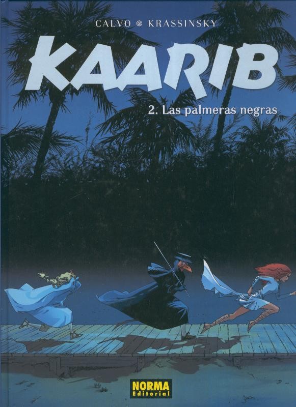 Norma: Kaarib volumen 2: Las palmeras negras