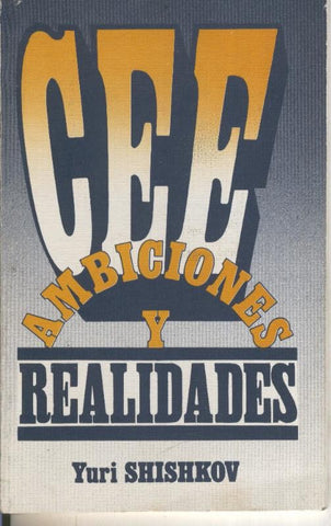 CEE Ambiciones y Realidades