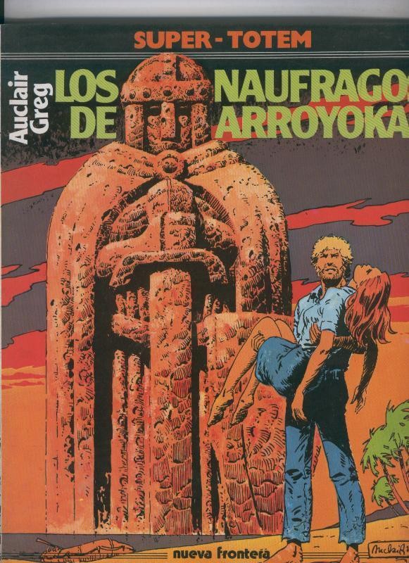 Super Totem volumen 16: Los naufragos del Arroyoka