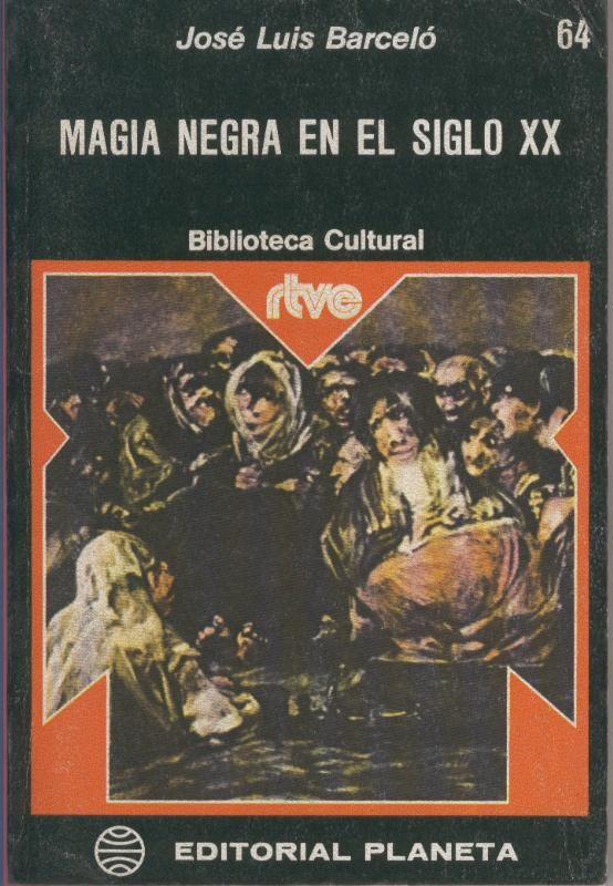 Magia negra en el siglo XX
