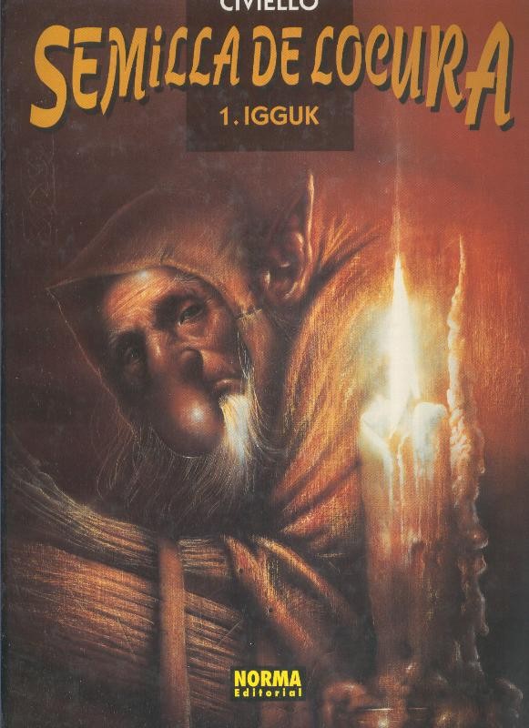 Semilla de locura volumen 1: Igguk