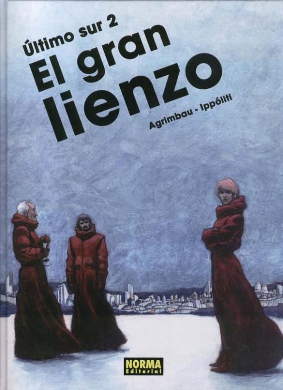 Ultimo sur volumen 2: el gran lienzo