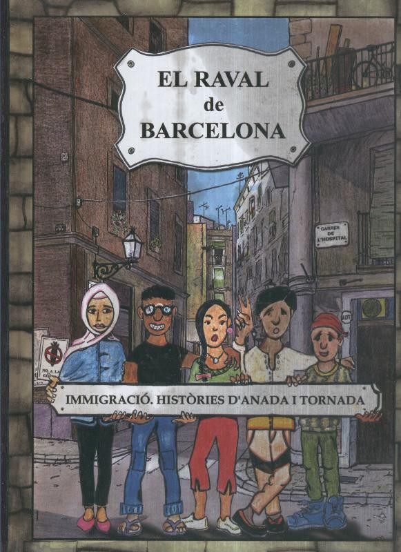 Album: El Raval de Barcelona: immigracio, histories d'anada i tornada