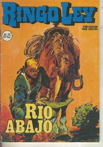 Ringo Ley numero 19; Rio abajo