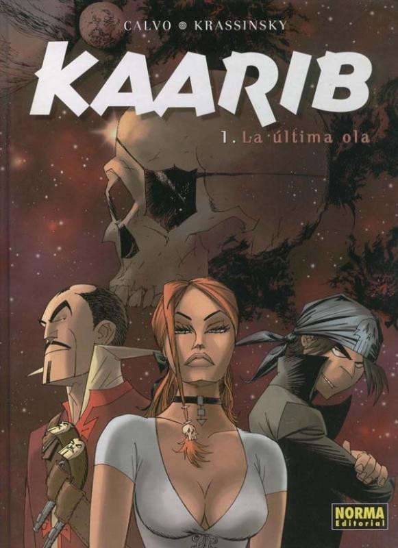 Kaarib volumen 1: La ultima ola