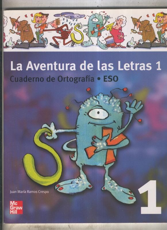 La aventura de las letras 1: cuaderno de ortografia ESO