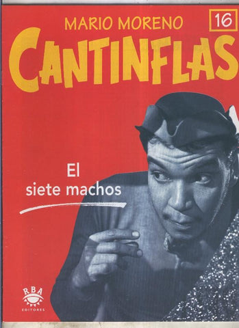 Mario Moreno: Cantinflas fasciculo 16: El siete machos