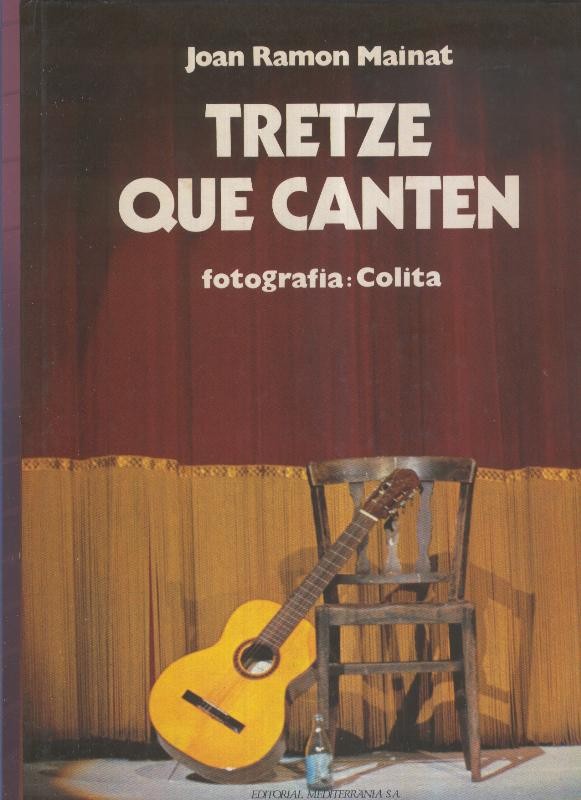 Tretze que canten: Serrat-LLach-La Trinca