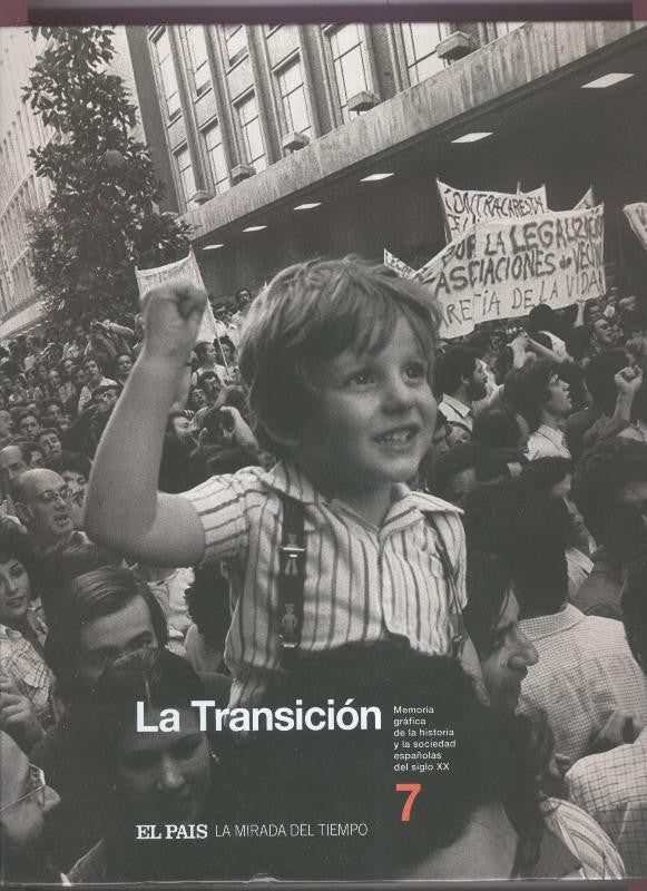 La mirada del tiempo numero 07: La Transicion