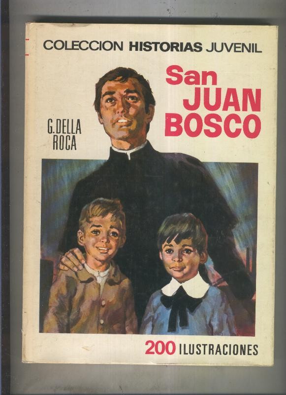 Coleccion Historias Juvenil numero 07: San Juan Bosco