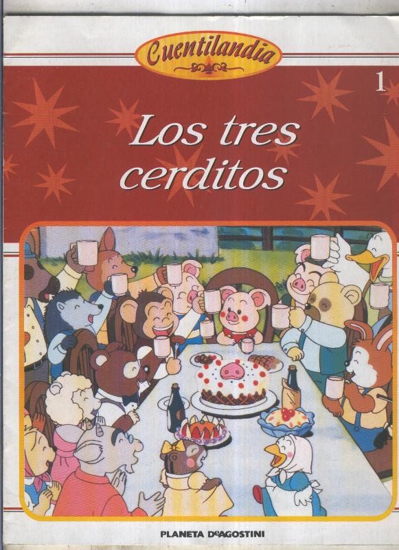 Cuentilandia numero 1: Los tres cerditos