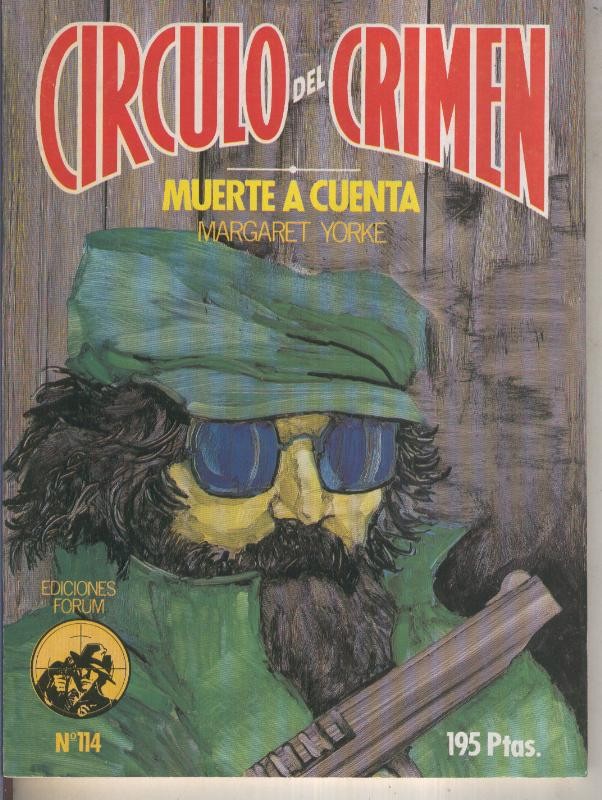 Circulo del Crimen numero 114: muerte a cuenta