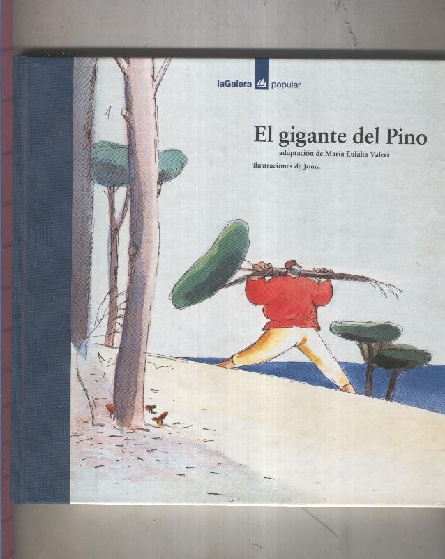 La Galera Popular numero 02: El gigante del pino
