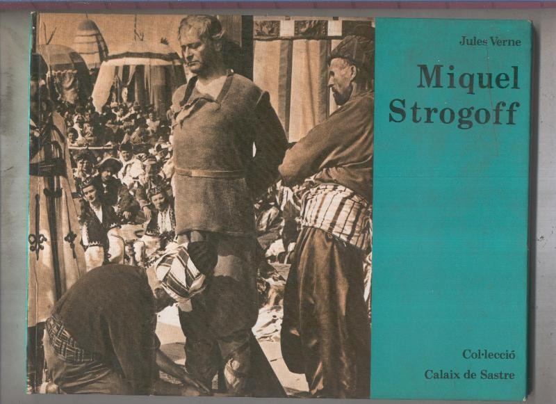 Calaix de Sastre:  Miquel Strogoff