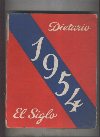 Almacenes El Siglo: Dietario 1954
