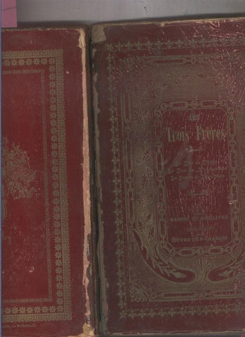 Les trois freres: Le duc de Balois-Le Duc de Montpensier-Le comte de Beaujolais