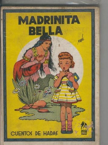 Cuentos de Hadas numero 03: Madrinita bella