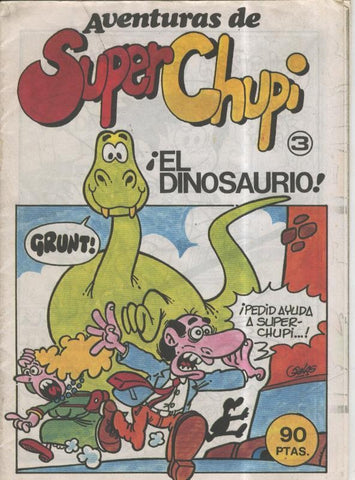 Aventuras de Super Chupi numero 3: El dinosaurio
