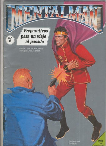 Mentalman numero 06: Preparativos para un viaje al pasado