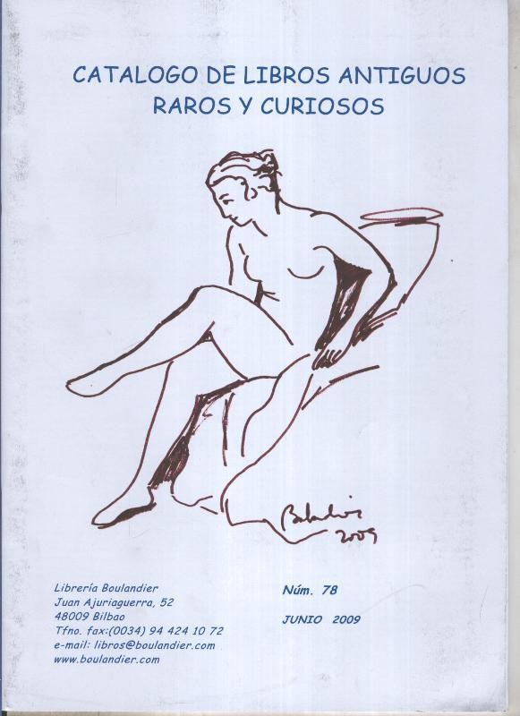 Catalogo de libros antiguos raros y curiosos numero 78 (2009)