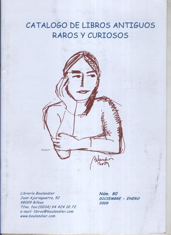 Catalogo de libros antiguos raros y curiosos numero 80 (2009)
