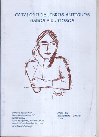 Catalogo de libros antiguos raros y curiosos numero 80 (2009)