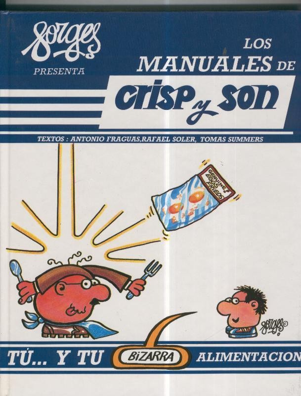 Los manuales de Crisp y Son volumen 07: Tu..y tu bizarra alimentacion