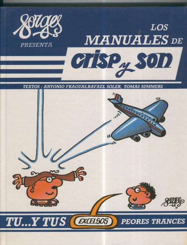 Los manuales de Crisp y Son volumen 14: Tu..y tus excelsos peores trances