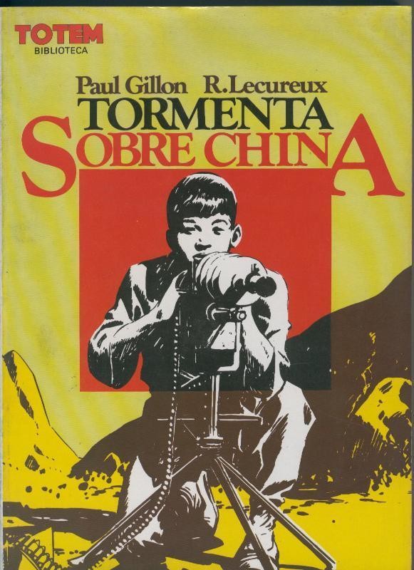 Biblioteca Totem volumen 13: Tormenta sobre china