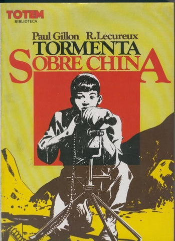 Biblioteca Totem volumen 13: Tormenta sobre china
