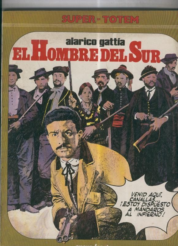 Super Totem volumen 22: El hombre del sur