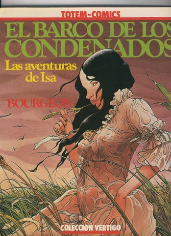 Coleccion Vertigo numero 03: Las aventuras de Isa: El Barco de los condenados