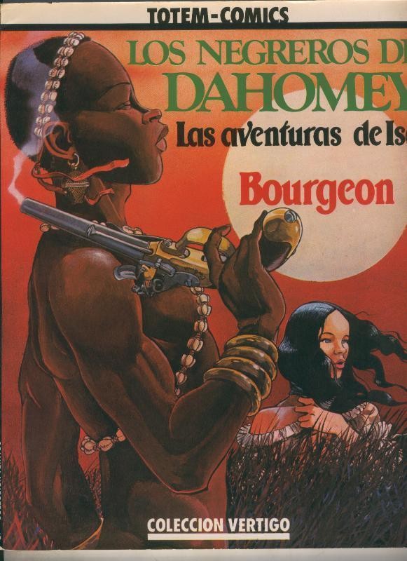 Coleccion Vertigo numero 05: Las aventuras de Isa: Los negreros de Dahomey