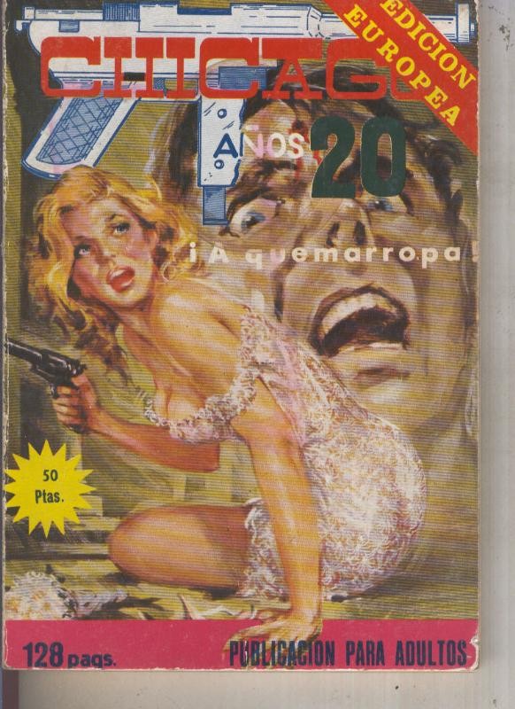Chicago años 20 numero 16: A quemarropa