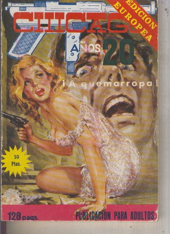 Chicago años 20 numero 16: A quemarropa