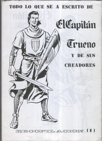 Fanzine: Todo lo que se a escrito de El Capitan Trueno y de sus creadores numero 1