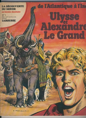 La Decouverte du Monde numero 1: Ulysse et Alexandre le Grand