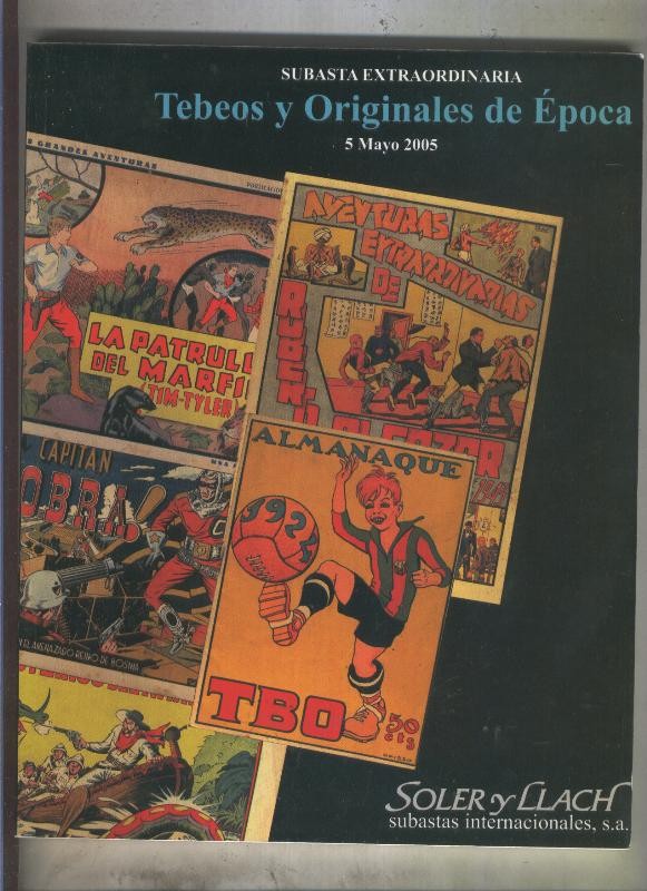 Subasta Extraordinaria Tebeos y Originales de Epoca, 5 mayo 2005