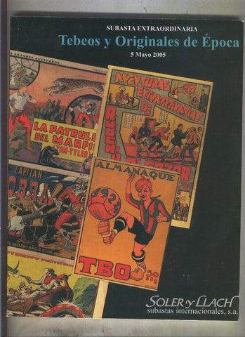 Subasta Extraordinaria Tebeos y Originales de Epoca, 5 mayo 2005