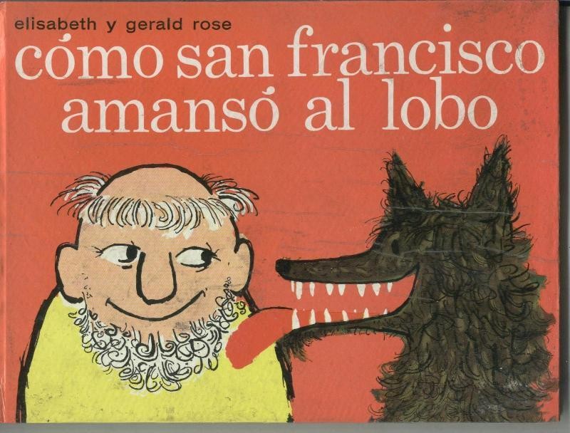 Como San Francisco amanso al lobo